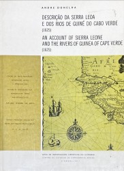 DESCRIÇÃO DA SERRA LEOA E DOS RIOS DE GUINÉ DO CABO VERDE. (1625). Edição do texto português, introduição, notas e apêndices por Avelino Teixeira da Mota. Notas por P. E. H. Hair. Tradução francesa por Léon Bourdon.